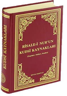 Risale-i Nur\'un Kudsi Kaynakları